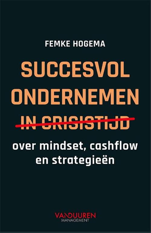 Succesvol Ondernemen In Crisistijd