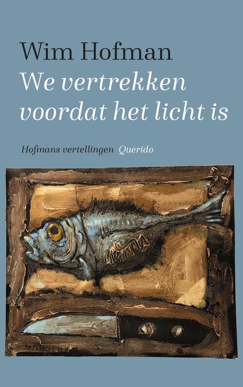 Querido We vertrekken voordat het licht is