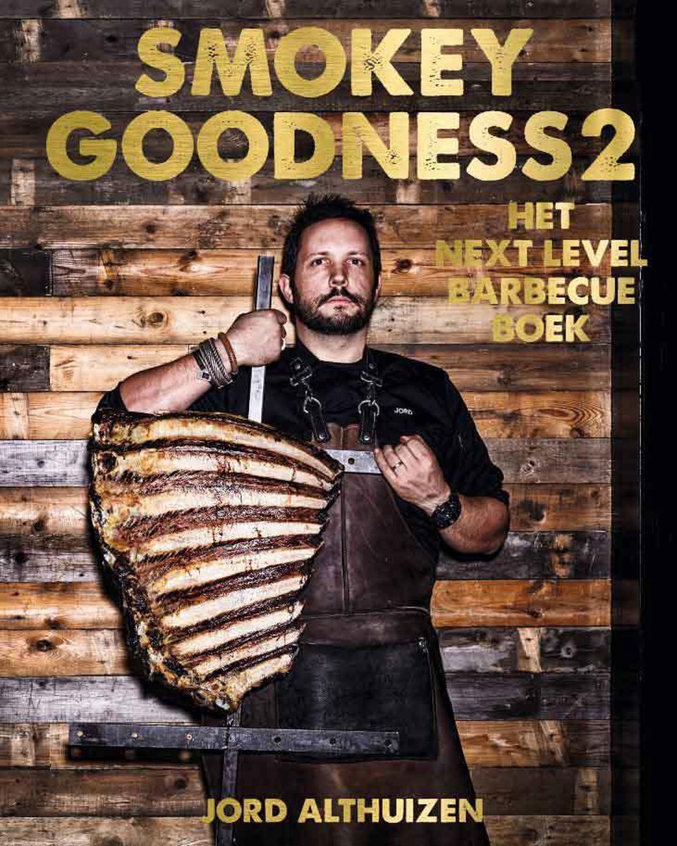 Kosmos Uitgevers Smokey Goodness 2 - Het Next Level Barbecueboek