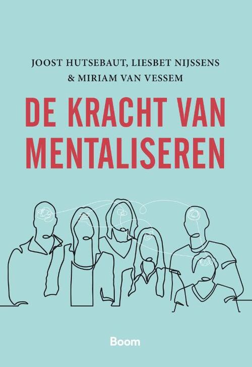 Boom Uitgevers De kracht van mentaliseren