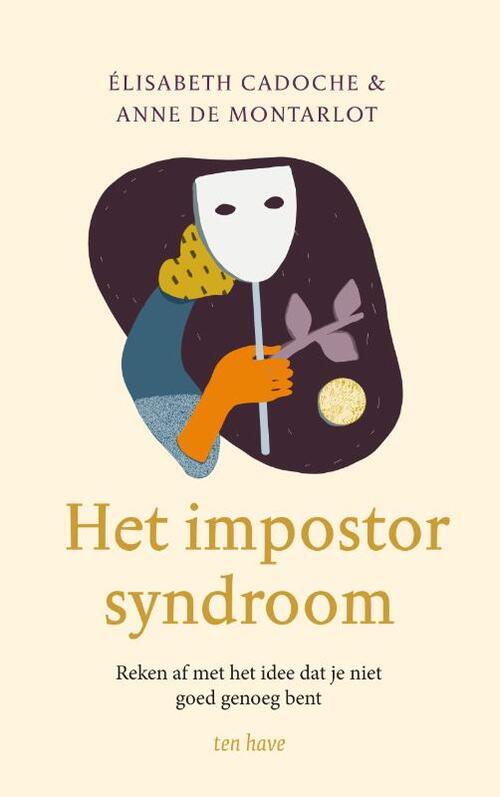 Have, Ten Het impostersyndroom