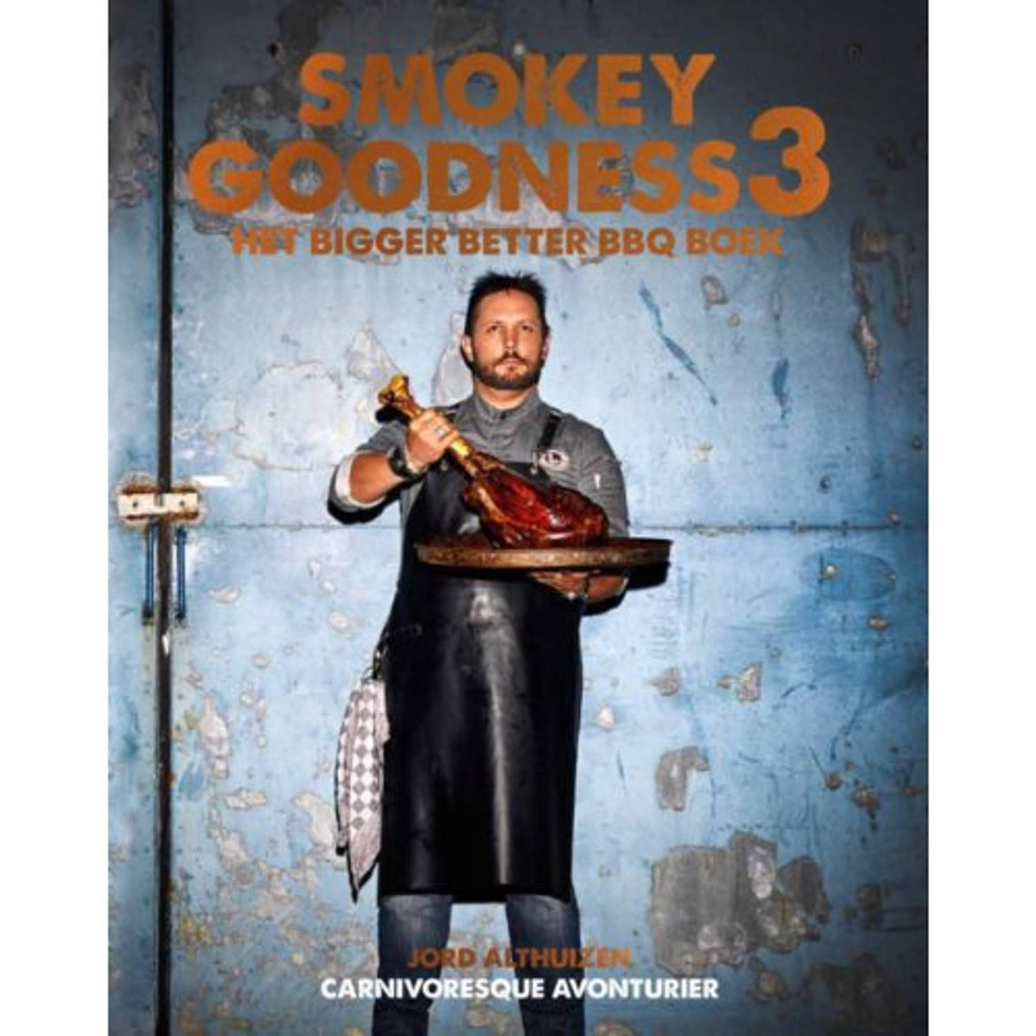 Kosmos Uitgevers Smokey Goodness 3 - Het Bigger, Better BBQ Boek