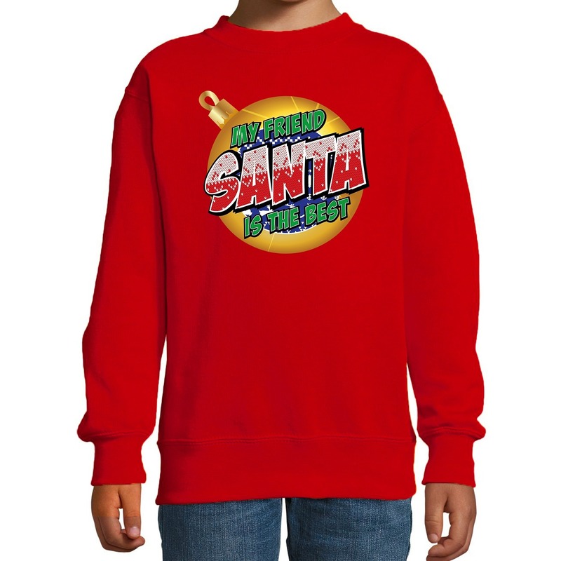 Bellatio Decorations Foute kersttrui / sweater My friend Santa is the best voor kinderen - kerstkleding / christmas outfit - Rood