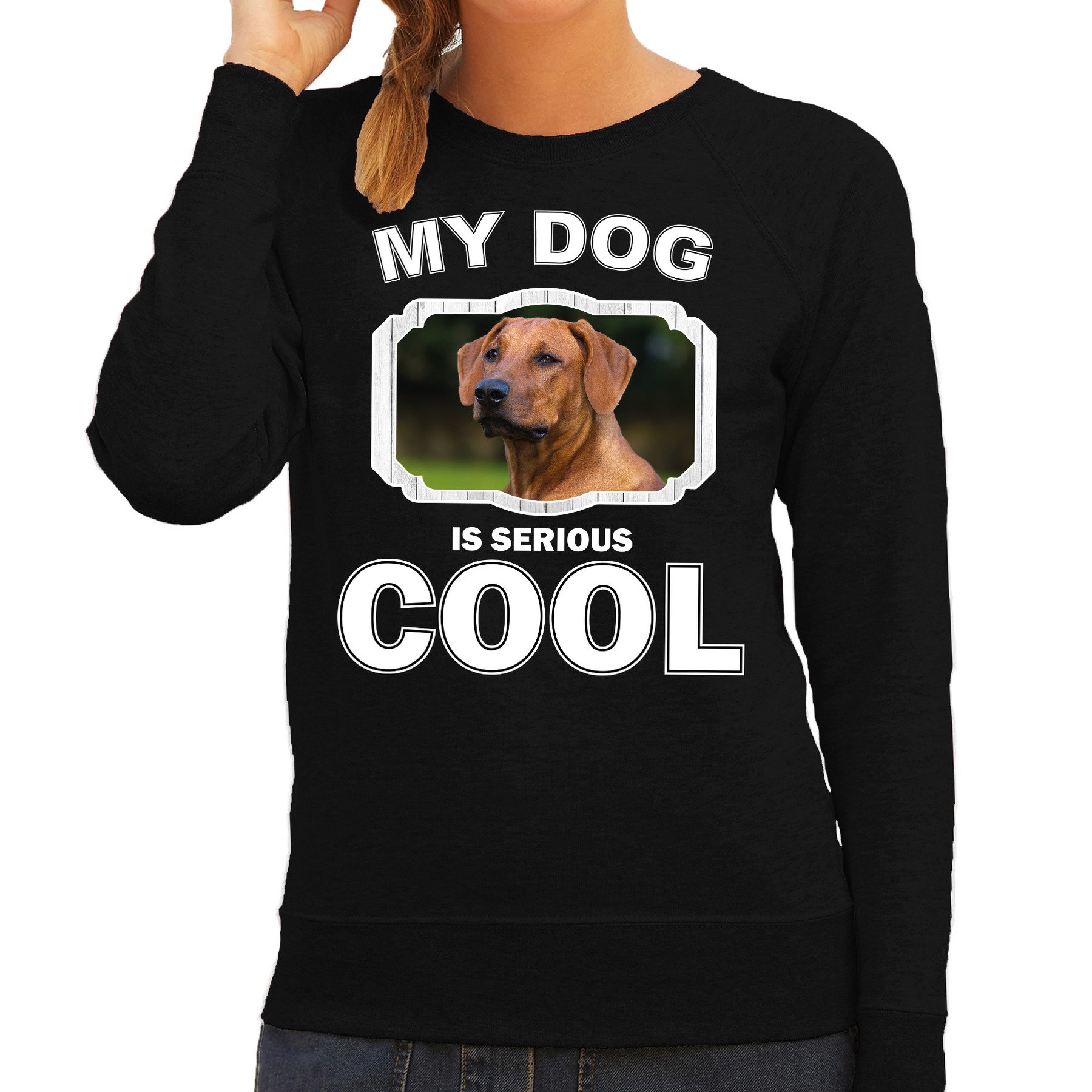 Bellatio Decorations Rhodesische pronkrug honden trui / sweater my dog is serious cool - dames - Pronkruggen liefhebber cadeau sweaters - Zwart