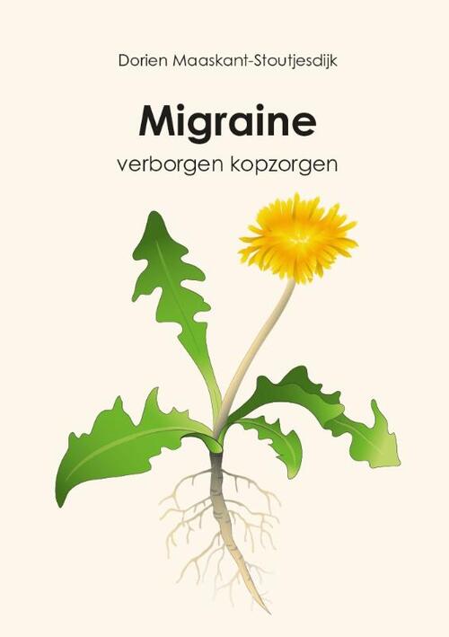 Dorien Maaskant-Stoutjesdijk Migraine verborgen kopzorgen