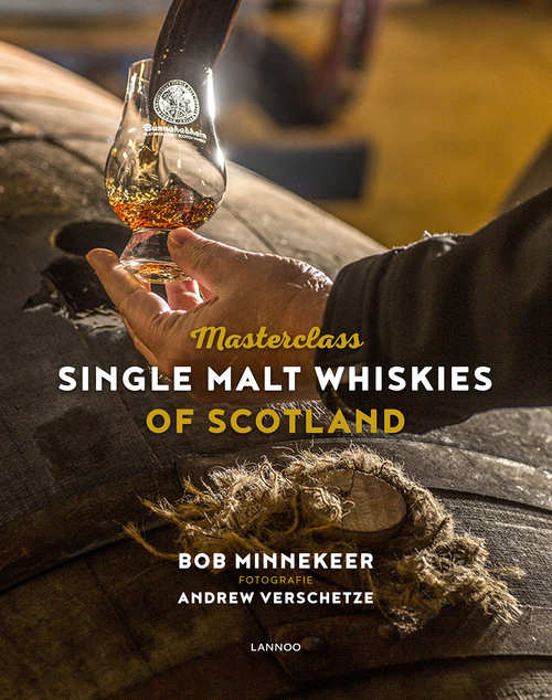 Masterclass Single Malt Whiskies of Scotland - Nederlandse versie