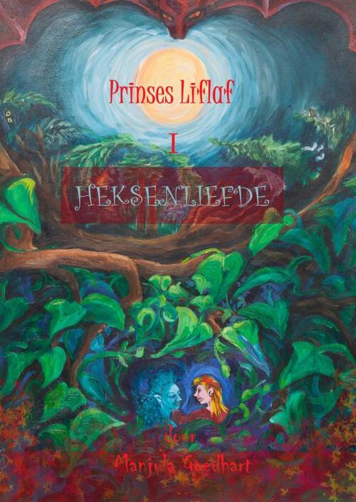 Brave New Books Prinses Liflaf in Heksenliefde