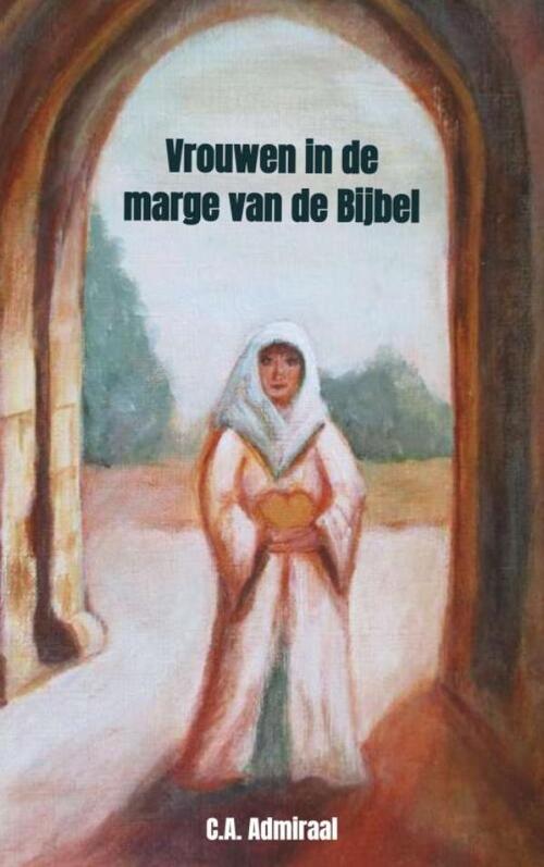 Uitgeverij Heijink Vrouwen in de marge van de Bijbel