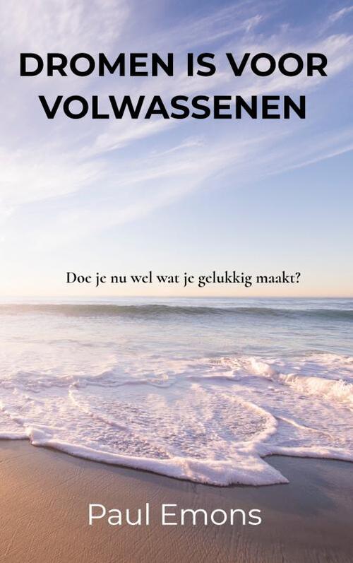 Mijnbestseller.nl Dromen is voor Volwassenen