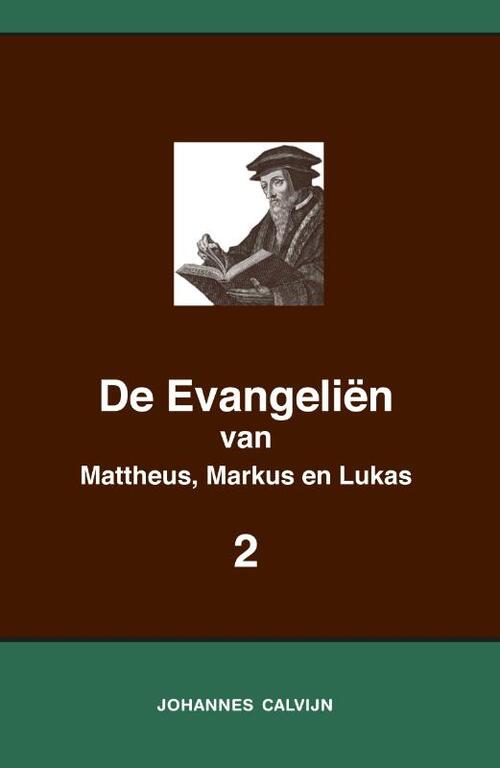 Calvijn.org De Evangeliën van Mattheus, Markus en Lukas 2