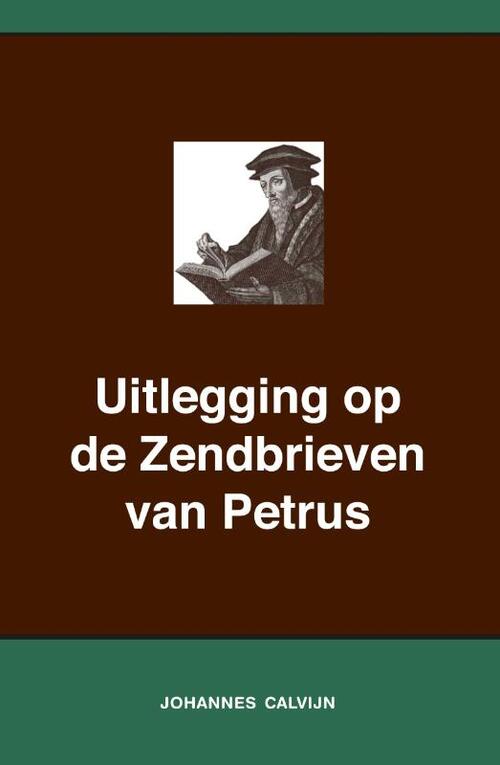 Calvijn.org Uitlegging op de Zendbrieven van Petrus