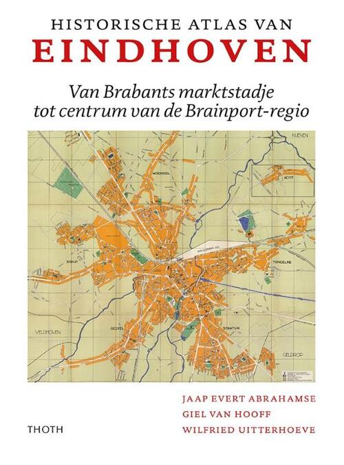 Thoth, Uitgeverij Historische Atlas van Eindhoven