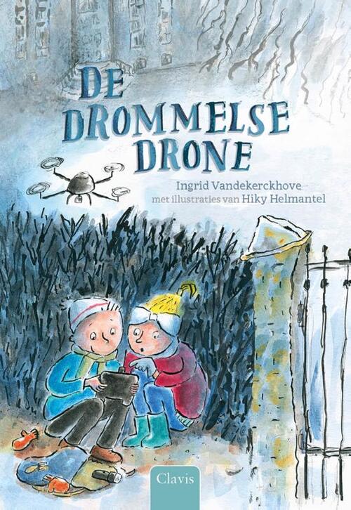 Clavis Uitgeverij De drommelse drone