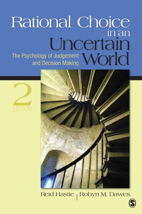 SAGE Publications Inc Rational Choice in an Uncertain World