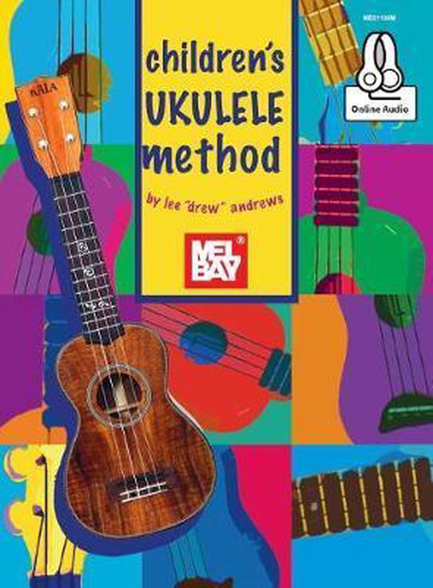 Mel Bay - Lee Drew Andrews - Children's Ukulele Method