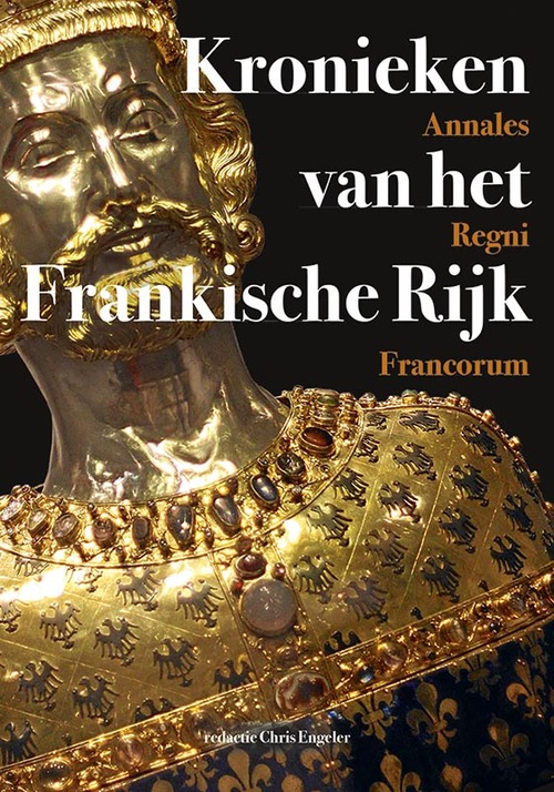 Uitgeverij Verloren Annales Regni Francorum - Kronieken van het Frankische Rijk