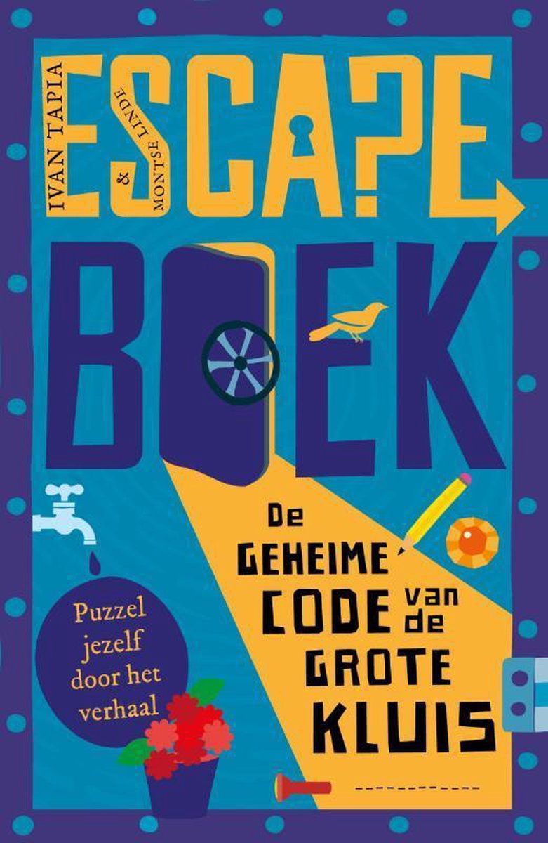 Zwijsen Escape boek - De geheime code van de grote kluis - Blauw