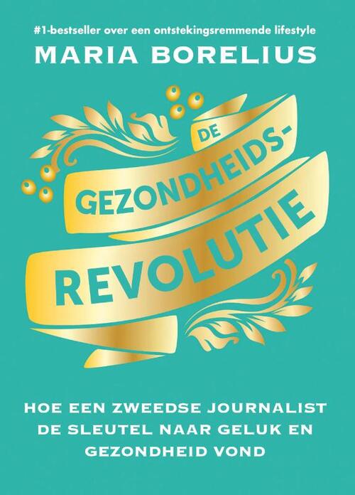 Uitgeverij Unieboek | Het Spectrum De gezondheidsrevolutie