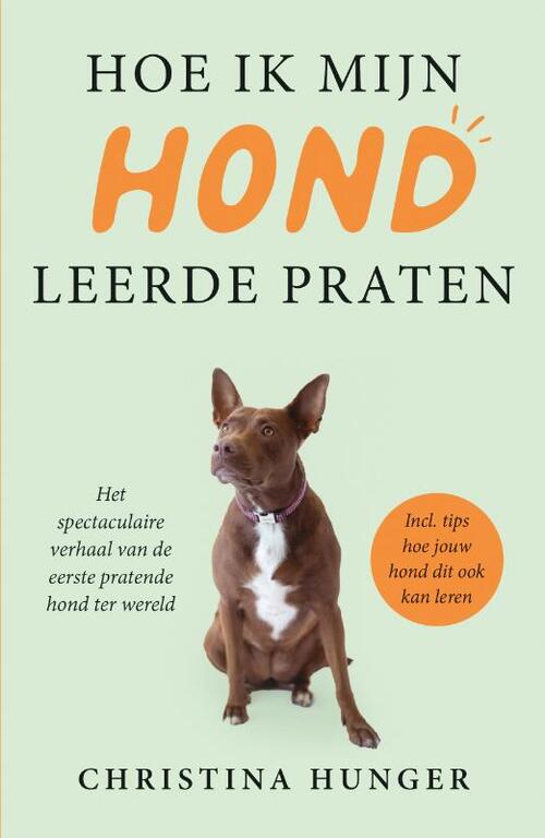 Uitgeverij Unieboek | Het Spectrum Hoe ik mijn hond leerde praten