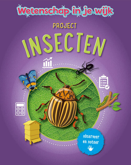 Project Insecten, Wetenschap in je wijk