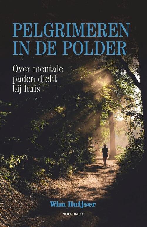 Uitgeverij Noordboek Pelgrimeren in de polder