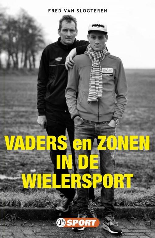 Just Publishers Vaders en zonen in de wielersport