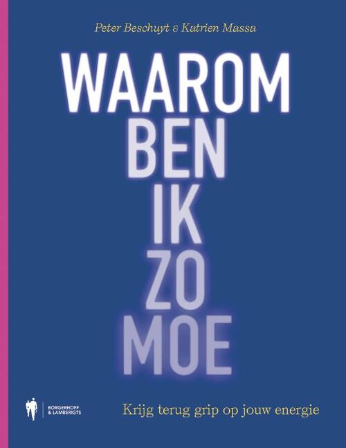 Waarom ben ik zo moe ?