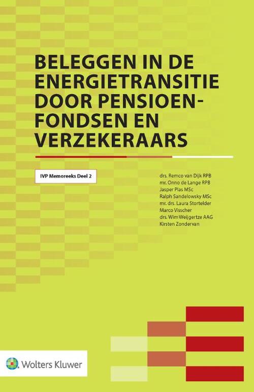 Wolters Kluwer Nederland B.V. Beleggen in de energietransitie door pensioenfondsen en verzekeraars