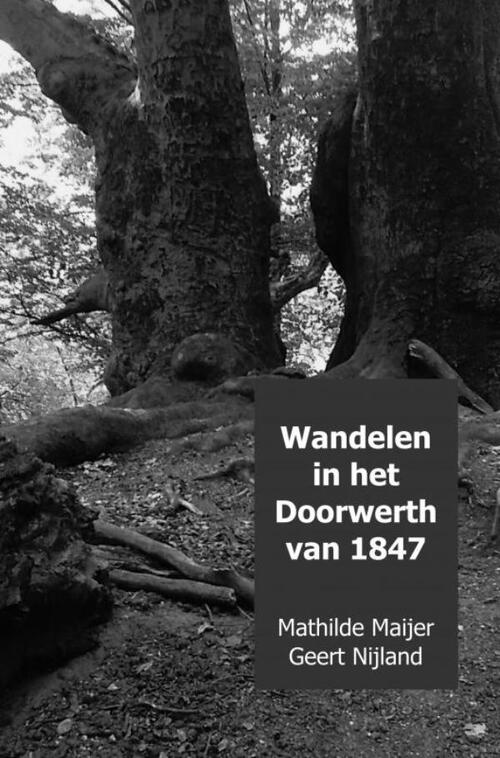 Brave New Books Wandelen in het Doorwerth van 1847