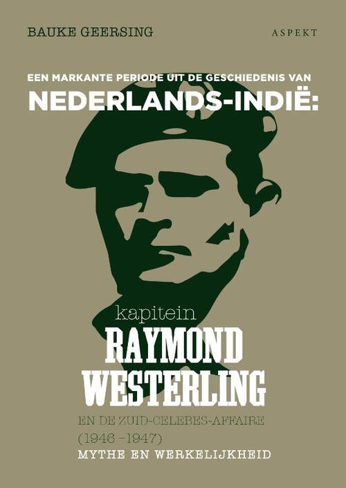 kapitein Raymond Westerling en de Zuid-Celebes-affaire (1946-1947