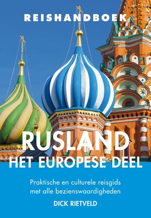 Reishandboek Rusland - het Europese deel