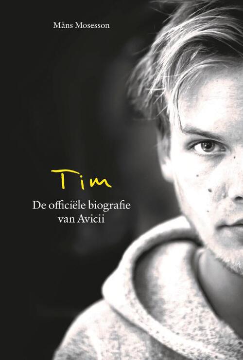 Tim - De officiële biografie van Avicii