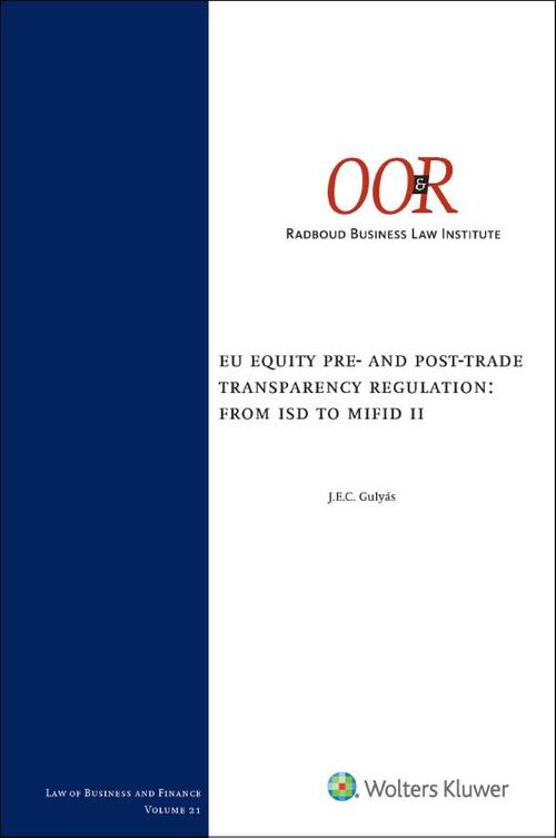 Wolters Kluwer Nederland B.V. EU Equity pre- and post-trade transparency regulation: from ISD to MiFID II