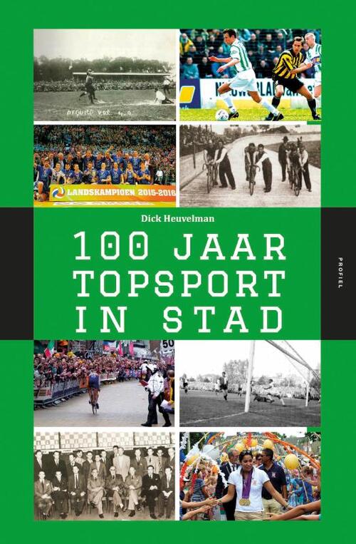 Profiel uitgeverij 100 Jaar Topsport in Stad