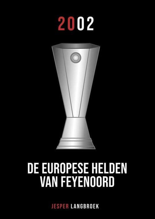 Uitgeverij Verse Lucht De Europese helden van Feyenoord