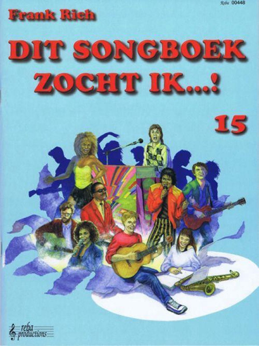 Reba Productions Dit Songboek Zocht Ik...! Deel 15