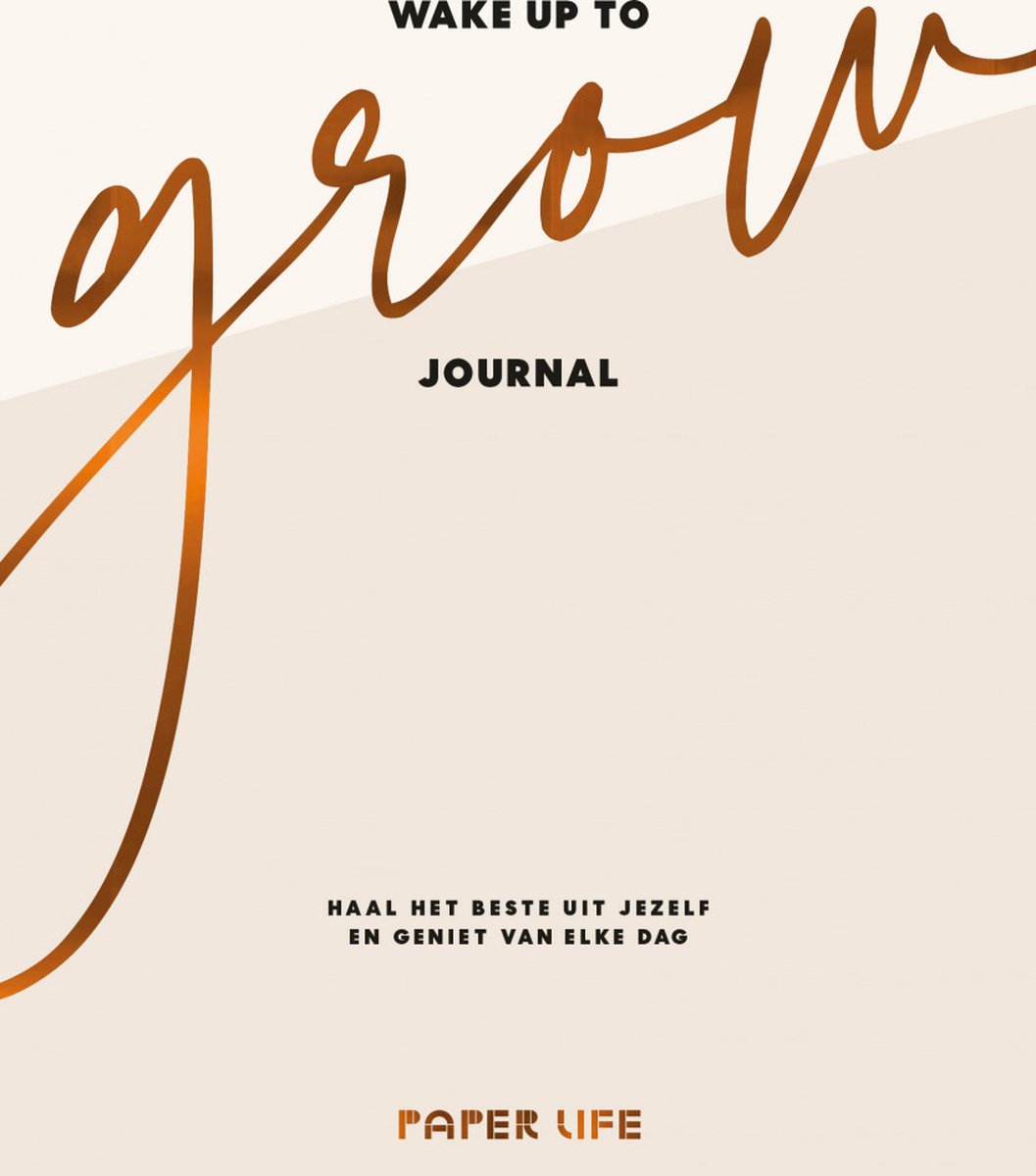 Wake up to grow Journal