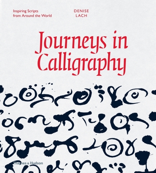 Journeys in Calligraphy