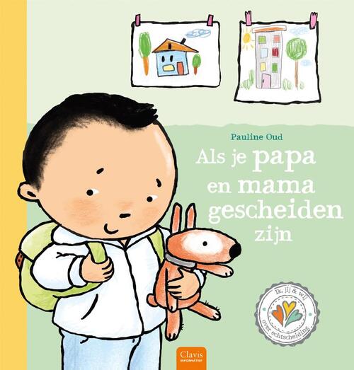 Clavis Uitgeverij Als je papa en mama gescheiden zijn