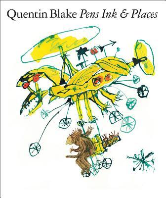 Tate Publishing Quentin Blake: Pen Ink & Places