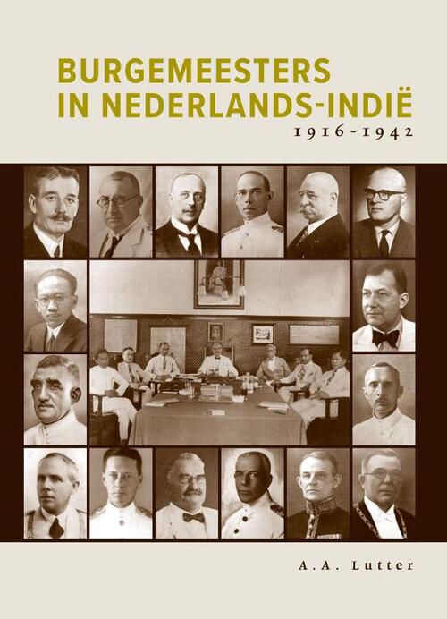 Eburon Burgemeesters in Nederlands-Indië 1916-1942