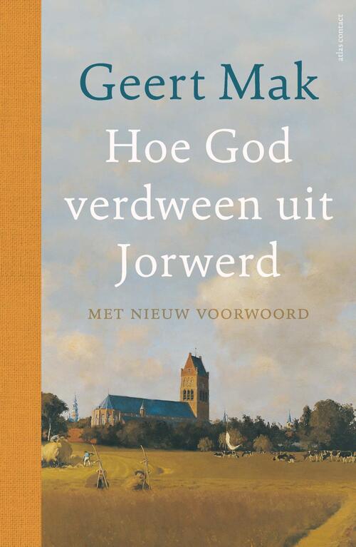 Hoe God verdween uit Jorwerd - jubileumeditie