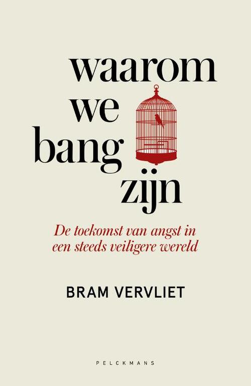 Waarom we bang zijn