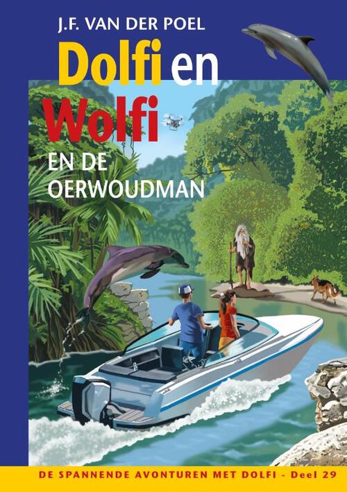 Dolfi en Wolfi en de oerwoudman