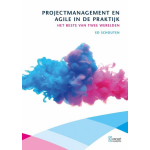 Projectmanagement en Agile in de praktijk