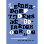 Amsterdam University Press Leiderdorp tijdens de 80-jarige oorlog