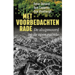 Met voorbedachten rade