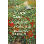 Monsieur le Coloriste