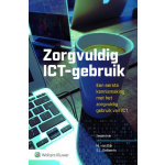 Wolters Kluwer Nederland B.V. Zorgvuldig ICT-gebruik