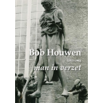 Bob Houwen (1913-1982),man in verzet